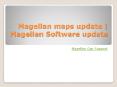 Magellan maps update | Magellangps.com PowerPoint PPT Presentation