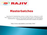 Masterbatches- Rajiv Plastics