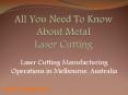 All You Need To Know About Metal Laser Cutting PowerPoint PPT Presentation