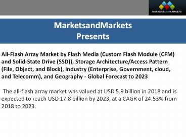 All-Flash Array Market worth $17.8 billion by 2023