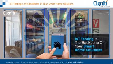 IoT Testing is the Backbone of Your Smart Home Solutions