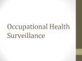 Occupational Health Surveillance PowerPoint PPT Presentation