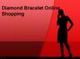 Diamond Bracelet Online Shopping