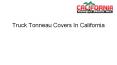 Truck Tonneau Covers In California PowerPoint PPT Presentation