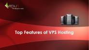 Top Features of VPS Hosting