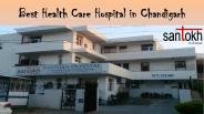 Best Health Care in Chandigarh