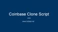 Coinbase Clone Script PowerPoint PPT Presentation