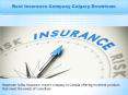 Best Insurance Company Calgary Downtown PowerPoint PPT Presentation
