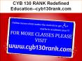 CYB 130 RANK Redefined Education--cyb130rank.com PowerPoint PPT Presentation
