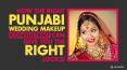 How the Right Punjabi Wedding Makeup Consultant Can Give You the Right Looks PowerPoint PPT Presentation
