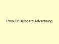 Pros Of Billboard Advertising PowerPoint PPT Presentation