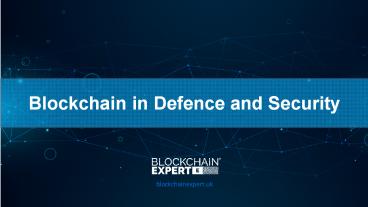 Blockchain in Defence and Security