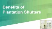 Benefits of Plantation Shutters