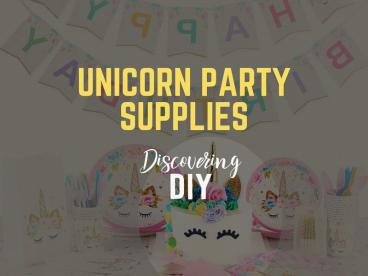 Unicorn Party Supplies (1)
