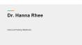 Dr. Hanna Rhee – Your Family Doctor Is Here For You Always PowerPoint PPT Presentation