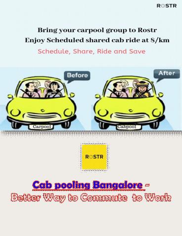 Cab pooling Bangalore – Better Way to Commute to Work