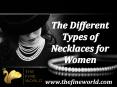Different Types of Necklaces for Women PowerPoint PPT Presentation