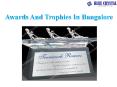 Awards And Trophies In Bangalore PowerPoint PPT Presentation
