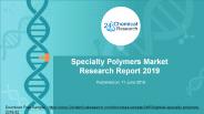 Specialty Polymers Market Research Report 2019