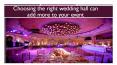 Choosing the right wedding hall can add more to your event PowerPoint PPT Presentation