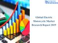 Industry Intelligence Report – Electric Motorcycle Market 2019 PowerPoint PPT Presentation