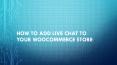 How to Add Live Chat to Your WooCommerce Store PowerPoint PPT Presentation