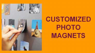 Photo Magnets--stick to you memories!!