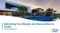 Pool Renovation Austin PowerPoint PPT Presentation