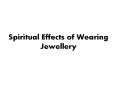 Spiritual Effects of Wearing Jewellery PowerPoint PPT Presentation