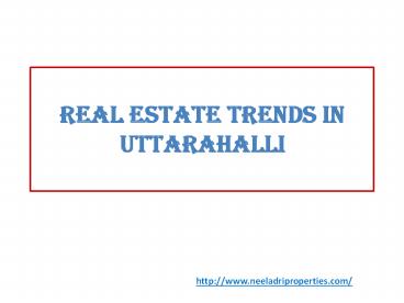 Real Estate Trends in Uttarahalli
