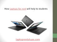 How Laptops for rent will help to students