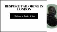 Bespoke Tailoring in London | Davies & Son PowerPoint PPT Presentation