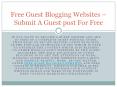 High-Quality Free Guest Blogging Websites – Escape Matter PowerPoint PPT Presentation