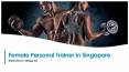 Female Personal Trainer in Singapore | Strings SG PowerPoint PPT Presentation