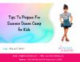 Tips To Prepare For Summer Dance Camp for Kids PowerPoint PPT Presentation