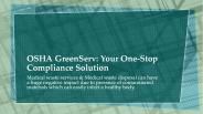OSHA GreenServ- Your One-stop Compliance Solution