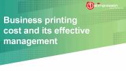 Business printing cost and its effective management (1)