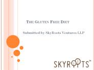 The Gluten Free Diet