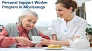 Personal support Worker Program in Mississauga