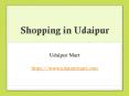 Shopping in Udaipur PowerPoint PPT Presentation