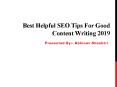 Best Helpful SEO Tips For Good Content Writing 2019 PowerPoint PPT Presentation