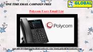 Polycom Users Email List