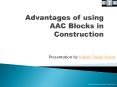 Advantages of using AAC blocks in Construction PowerPoint PPT Presentation