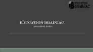 Education Brainiac Magazine