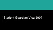 Visa 590 Australia