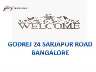 Godrej 24 Bangalore