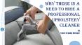 Why there is a Need to Hire a Professional Upholstery Cleaner PowerPoint PPT Presentation