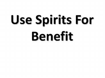 SPELL TO BANISH EVIL SPIRITS & TOXIC PEOPLE