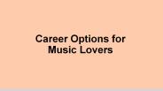 Career Options for Music Lovers