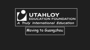 Moving to Guangzhou - Utahloy International School